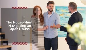 Navigating an open house